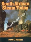 Book cover of South African Steam Today  by RODGERS, David C. 